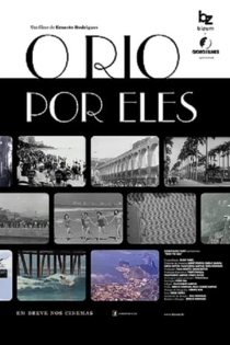 O Rio por Eles