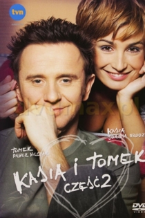 Kasia i Tomek: Część 2