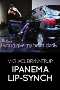 Ipanema Lip-Synch