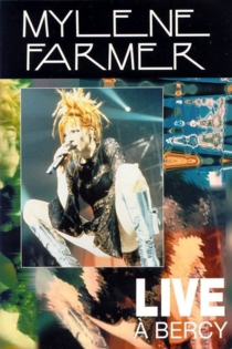 Mylene Farmer - Live a Bercy