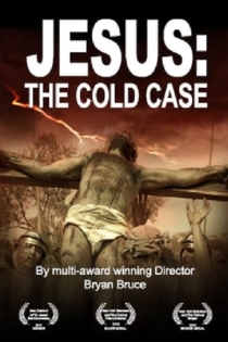 Jesus: The Cold Case