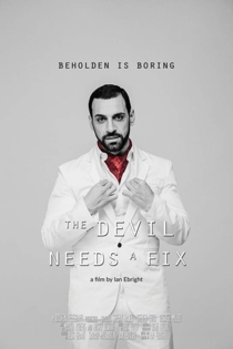 The Devil needs a Fix