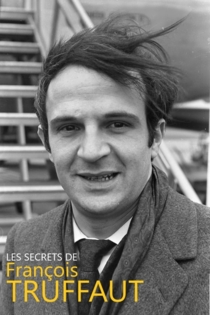 Les secrets de François Truffaut