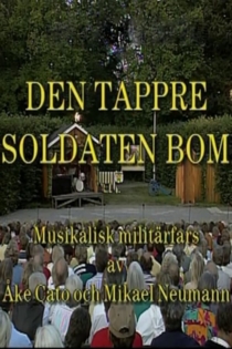 Den tappre soldaten Bom