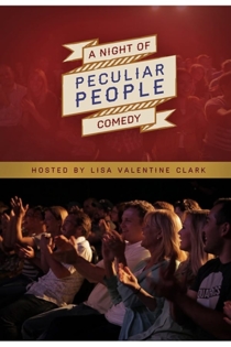 A Night of Comedy: Peculiar People