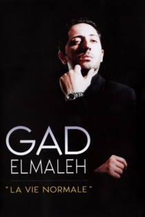 Gad Elmaleh - La vie normale