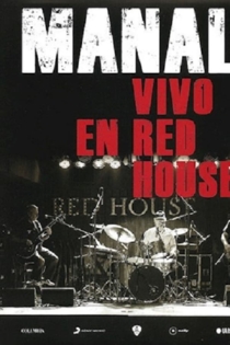 Manal - Vivo en Red House