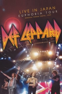 Def Leppard: In Japan Euphoria Tour