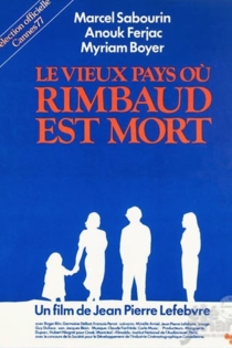 Le vieux pays où Rimbaud est mort