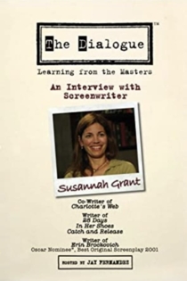 The Dialogue: An Interview with Screenwriter Susannah Grant