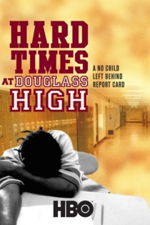 Hard Times at Douglass High: A No Child Left Behind Report Card