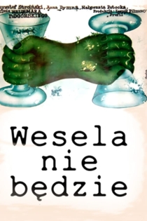 Wesela nie będzie