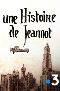 Une histoire de Jeannot