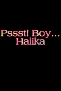 Pssst! Boy… Halika