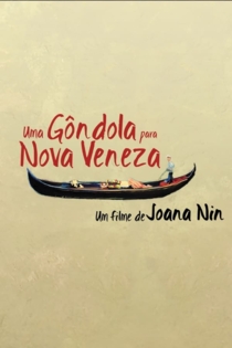 Uma Gôndola Para Nova Veneza