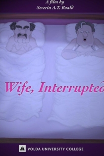 Wife, Interrupted