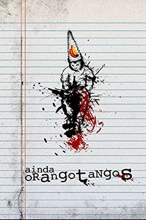 Ainda Orangotangos