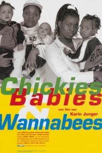 Chickies, Babies & Wannabees