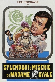 Splendori e miserie di Madame Royale