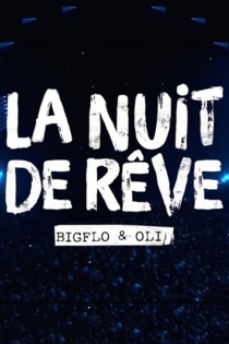 La nuit de rêve de Bigflo et Oli