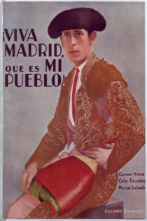 ¡Viva Madrid, que es mi pueblo!