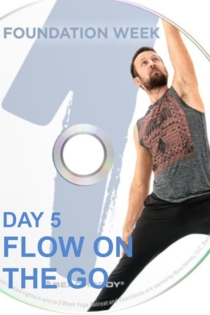 3 Weeks Yoga Retreat - Week 1 Fundations - Day 5 Flow On the Go