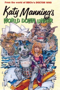 Katy Manning's World Down Under