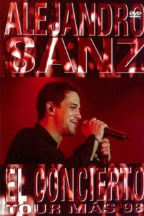 Alejandro Sanz: El Concierto Tour Más '98