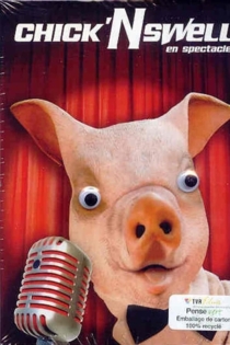 Chick'n Swell en spectacle