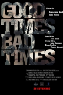 Good Times Bad Times