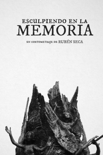 Esculpiendo en la memoria
