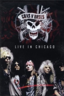 Guns N' Roses Live in Chicago 1992