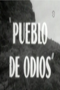 Pueblo de odios