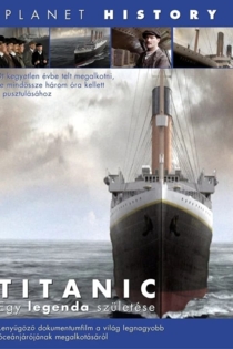 Titanic: Birth of a Legend