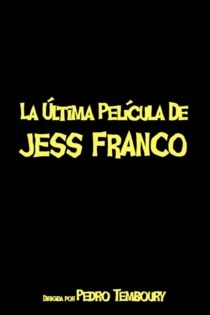 Le dernier film de Jess Franco