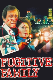 Fugitive Family