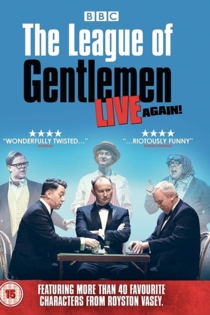 The League of Gentlemen - Live Again!