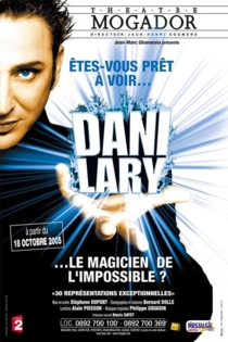 Dani Lary le magicien de l'impossible !