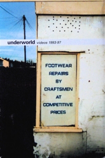 Underworld Videos 1993-97; Footwear Repairs by Craftsmen at Competitive Prices