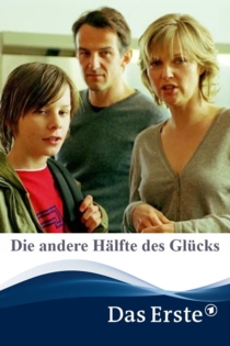 Die andere Hälfte des Glücks