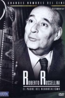 Roberto Rossellini: Frammenti e Battute