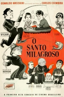 O Santo Milagroso