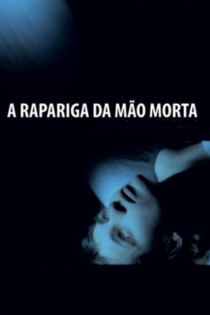 A Rapariga da Mão Morta