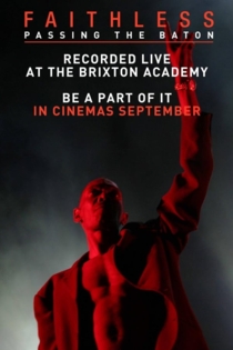 Faithless - Passing the Baton - Live From Brixton