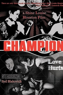 Champion: Love Hurts