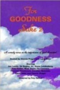 For Goodness Sake II
