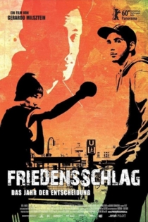 Friedensschlag - Das Jahr der Entscheidung