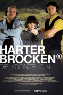 Harter Brocken:  Die Kronzeugin