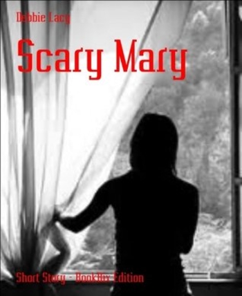 Scary Mary