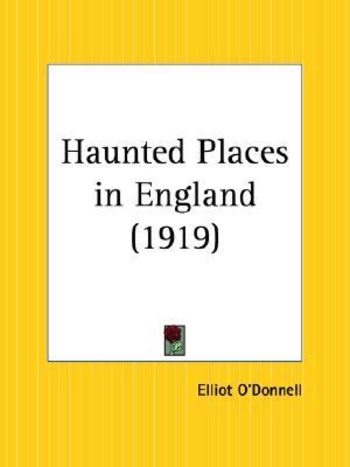 Haunted Places in England